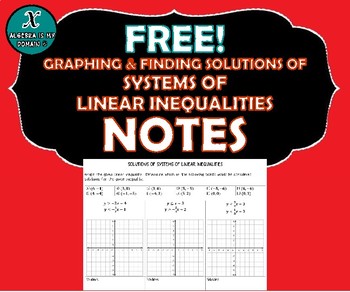 Preview of NOTES - Graphing & Solutions of Systems of Linear Inequalities
