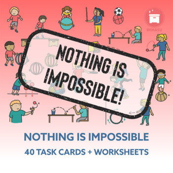 Preview of NOTHING IS IMPOSSIBLE | Distance Learning: 40 Task Cards + Worksheets | P.E.