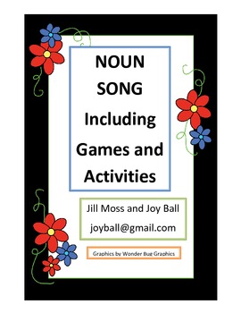 Preview of NOUN SONG: Including Games and Activities