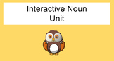 NOUN UNIT:  Interactive Google Slides