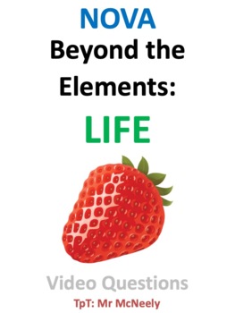 Preview of NOVA Beyond the Elements: Life Video Questions Worksheet