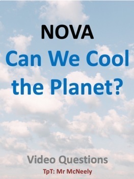 Preview of NOVA: Can We Cool the Planet? Video Questions Worksheet