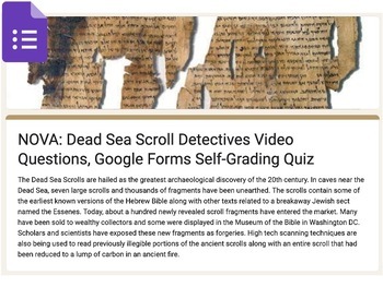 Preview of NOVA: Dead Sea Scroll Detectives Video Questions, Google Forms Self-Grading Quiz