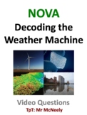 NOVA: Decoding the Weather Machine Video Questions