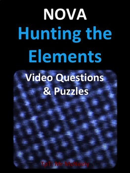 Preview of NOVA: Hunting the Elements Video Questions Worksheet & Puzzles