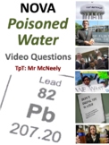 NOVA: Poisoned Water Video Questions