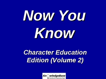 Preview of NOW YOU KNOW Character Education Edition (Volume 2)