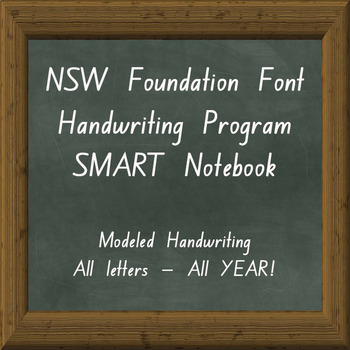 Preview of NSW Foundation Font Handwriting Program - SMART Notebook WHOLE YEAR Program!
