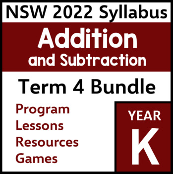 Preview of NSW Kindergarten Maths - Addition and Subtraction - Term 4