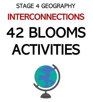 Preview of NSW Stage 4 Geography: Interconnections - 42 Blooms activities