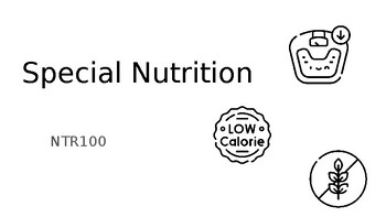 Preview of NTR100 -   Special Nutrition - Nutrition - Physical Education PHE Food Studies