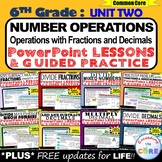 FRACTIONS & DECIMALS OPERATIONS : 6th Grade PowerPoint Les