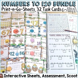 NUMBER SENSE: NUMBERS TO 120 BUNDLE: SHEETS AND SCOOT TASK CARDS