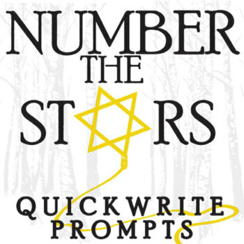 Preview of NUMBER THE STARS Journal Questions - Bellringer Quickwrite Writing Prompts Lowry