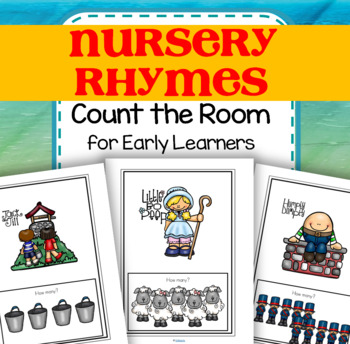 Preview of NURSERY RHYMES Count the Room Differentiated for Early Learners