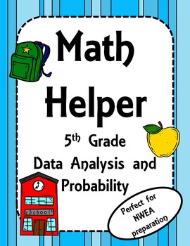 Preview of NWEA- Fifth Grade Helper- Data Analysis and Probability Section