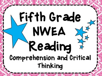 Preview of NWEA- Fifth  Grade Helper- Reading-Comprehension and Critical Literacy