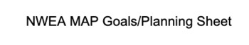 Preview of NWEA Goals Sheet