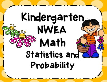 Preview of NWEA- Kindergarten Helper-Statistics and Probability Section