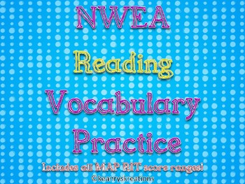 Preview of NWEA Reading Vocabulary Practice (All MAP RIT score ranges!)