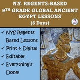 NY REGENTS-BASED GLOBAL 9 - ANCIENT EGYPT LESSONS Unit 2  