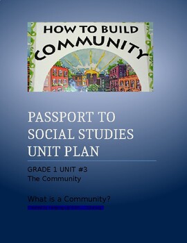 Preview of NYCDOE Passport to S.S. Grade 1 UNIT PLAN: Unit 3: The Community