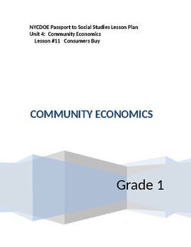 Preview of NYCDOE Passport to S.S.  GRADE 1   Unit 4: Community/Economics      Lesson # 11