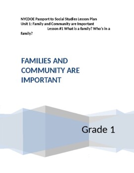 Preview of NYCDOE Passport to S.S. Grade 1 Unit 1: Families & Comm Are Important Lesson #1
