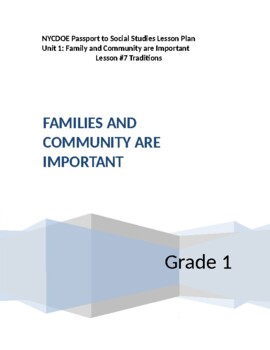 Preview of NYCDOE Passport to S.S. Grade 1 Unit 1: Families & Comm are Important  Lesson #7