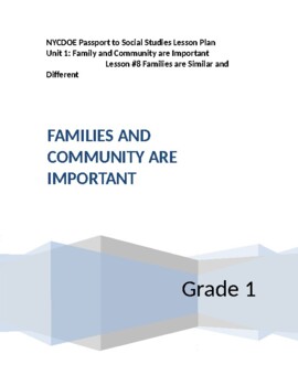 Preview of NYCDOE Passport to S.S. Grade 1 Unit 1: Families & Comm are Important  Lesson #8