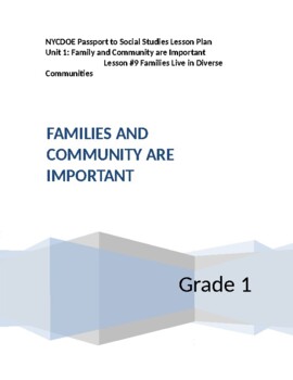 Preview of NYCDOE Passport to S.S. Grade 1 Unit 1: Families & Comm are Important  Lesson #9