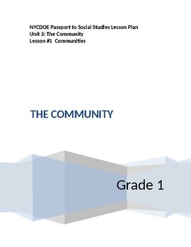 Preview of NYCDOE Passport to S.S. Grade 1   Unit 3: The Community Lesson #1
