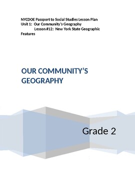 Preview of NYCDOE Passport to S.S. Grade 2 Unit 1: Our Community’s Geography Lesson #12
