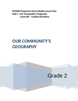 Preview of NYCDOE Passport to S.S. Grade 2 Unit 1: Our Community’s Geography Lesson #2
