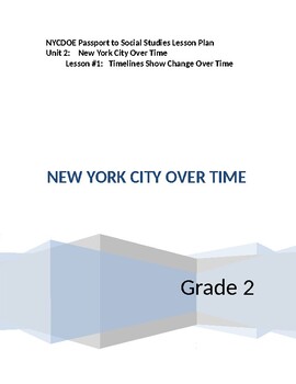 Preview of NYCDOE Passport to S.S. Grade 2  Unit 2: New York City Over Time   Lesson #1