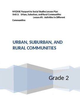 Preview of NYCDOE Passport to S.S. Grade 2 Unit 3: Urban, Suburban, &Rural Comm. Lesson #5