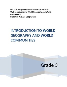Preview of NYCDOE Passport to S.S. Grade 3  Unit 1: Intro to World Geography  Lesson #1