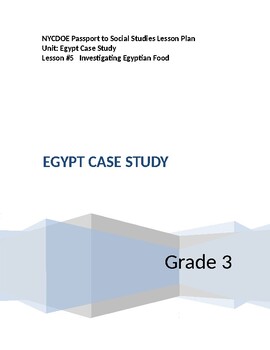 Preview of NYCDOE Passport to S.S. Grade 3 Unit:  Egypt Case Study     Lesson #5