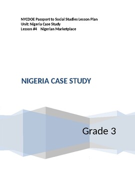 Preview of NYCDOE Passport to S.S. Grade 3    Unit: Nigeria Case Study  Lesson #4
