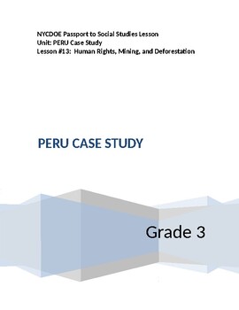 Preview of NYCDOE Passport to S.S. Grade 3 Unit: PERU Case Study      Lesson #13