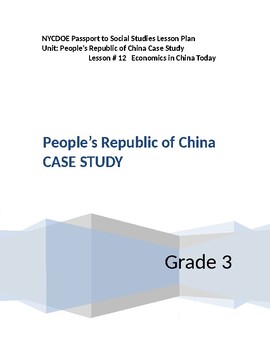 Preview of NYCDOE Passport to S.S. Grade 3 Unit: People’s Republic of China Lesson #12