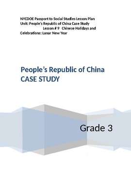 Preview of NYCDOE Passport to S.S. Grade 3 Unit: People’s Republic of China Lesson #9