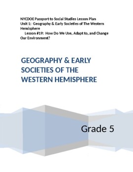 Preview of NYCDOE Passport to S.S. Grade 5 Unit 1: Geography & Early Societies  Lesson #19