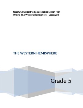 Preview of NYCDOE Passport to S.S. Grade 5 Unit 4: The Western Hemisphere Lesson #2
