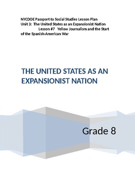 Preview of NYCDOE Passport to S.S. Grade 8 Unit 3: The US/Expansionist Nation Lesson #7