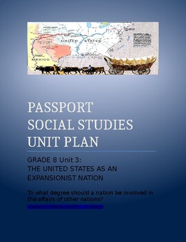 Preview of NYCDOE Passport to S.S. Grade 8  Unit Plan  Unit 3: The U.S. Expansionist Nation