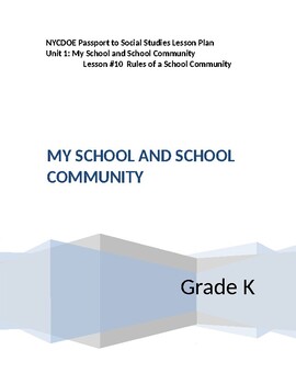 Preview of NYCDOE Passport to S.S. Grade K Unit 1: My School & School Community Lesson #10