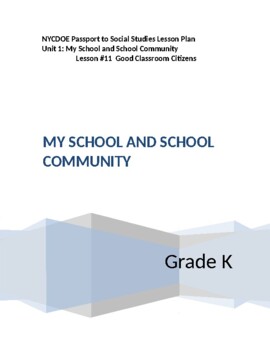 Preview of NYCDOE Passport to S.S. Grade K Unit 1: My School & School Community Lesson #11