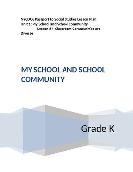 Preview of NYCDOE Passport to S.S. Grade K Unit 1: My School and School Community Lesson #4