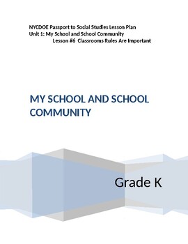 Preview of NYCDOE Passport to S.S. Grade K Unit 1: My School and School Community Lesson #6